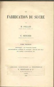 La fabrication du sucre. Tome 1