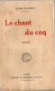 Le chant du coq. Henri Bachelin