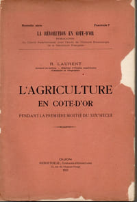 L’agriculture en Côte d’Or pendant la première moitié du XIXème siècle