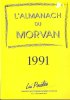 Almanach du Morvan 1991. Collectif