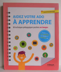 Aidez votre ado à apprendre - 2017
