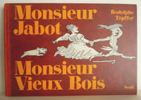 Monsieur Jabot Monsieur Vieux Bois - 1996