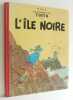 Les aventures de Tintin - L'île noire - B22 bis - 1957. HERGE (Georges Rémi, dit)