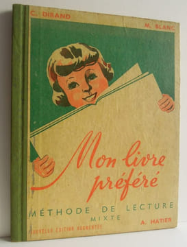 Mon livre préféré Méthode de lecture mixte - 1953 . BARTHELEMY, E., DIRAND, C., BLANC, M.