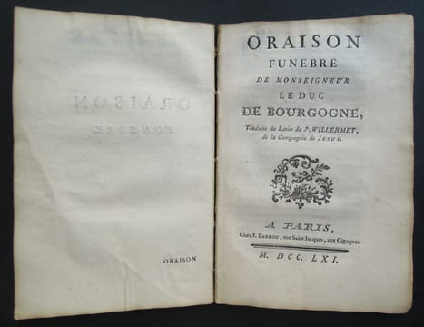 Serenissimi Burgundionum ducis laudatio funebris / Oraison funebre de monseigneur le Duc de Bourgogne - 1761. WILLERMET, C.-F., QUERBEUF, Y.