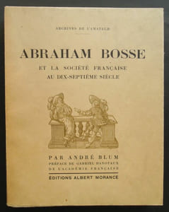 Abraham Bosse et la société française au dix-septième siècle - 1924 
