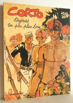 Corto toujours un peu plus loin - EO 1979. PRATT, Hugo