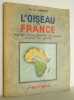 L'oiseau de France, voyage d'une famille française autour du globe - L'Afrique - [1935?]. HEDOIN, Raymond A. 