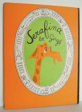 Serafina la Girafe - 1961 . BRUNHOFF, Laurent de