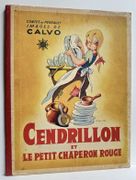 Cendrillon et Le petit chaperon rouge - 1947 par CALVO, PERRAULT, Conte de - Image 1