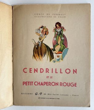 Cendrillon et Le petit chaperon rouge - 1947. CALVO, PERRAULT, Conte de