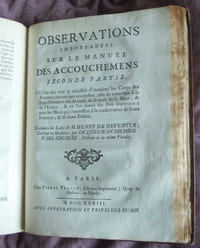 Observations importantes sur le manuel des accouchemens. Première et deuxième partie - 1733-1739