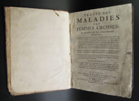 Traité des maladies des femmes grosses, et de celles qui sont nouvellement accouchées, ...2nde édition - 1675