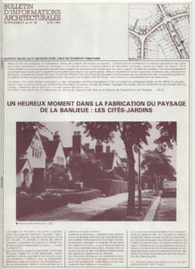 Bulletin d'informations architecturales, supplément au n°96, juin 1985, Un heureux moment dans la fabrication du paysage de la banlieue : les cités-jardins - 1985
