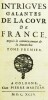 Intrigues galantes de la cour de France, Depuis le commencement de la monarchie. [VANEL]