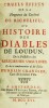 Cruels effets de la Vengeance du Cardinal de Richelieu, ou Histoire des diables de Loudun, de la Possession des religieuses ursulines, Et de la ...