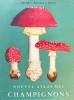 Nouvel atlas des champignons.. ROMAGNESI (Henri)