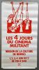 Les 4 jours du cinéma militant, à la maison de la culture de Rennes.. [Cinéma/ Luttes Sociales] ANONYME.