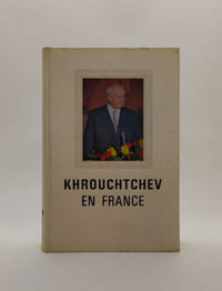 KHROUCHTCHEV EN FRANCE