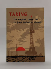 TAKING - Un drapeau rouge sur le front industriel chinois.