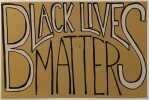 BLACK LIVES MATTER. [ 2000's / USA ] 