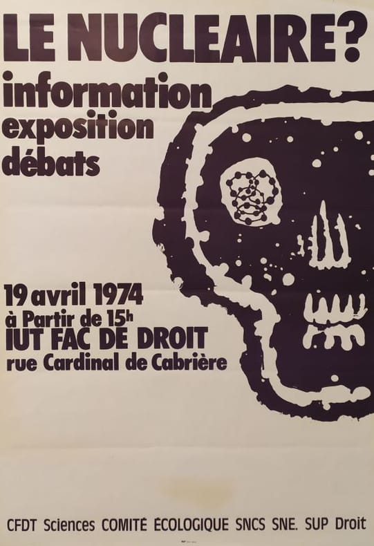 LE NUCLÉAIRE INFORMATION EXPOSITION DÉBATS - 19 avril 1974. MONTPELLIER.. [ 70's / FRANCE ] ÉCOLOGIE