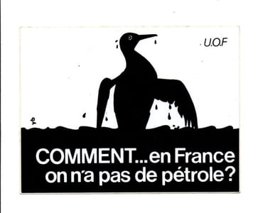 Comment...en France on n'a pas de pétrole ?