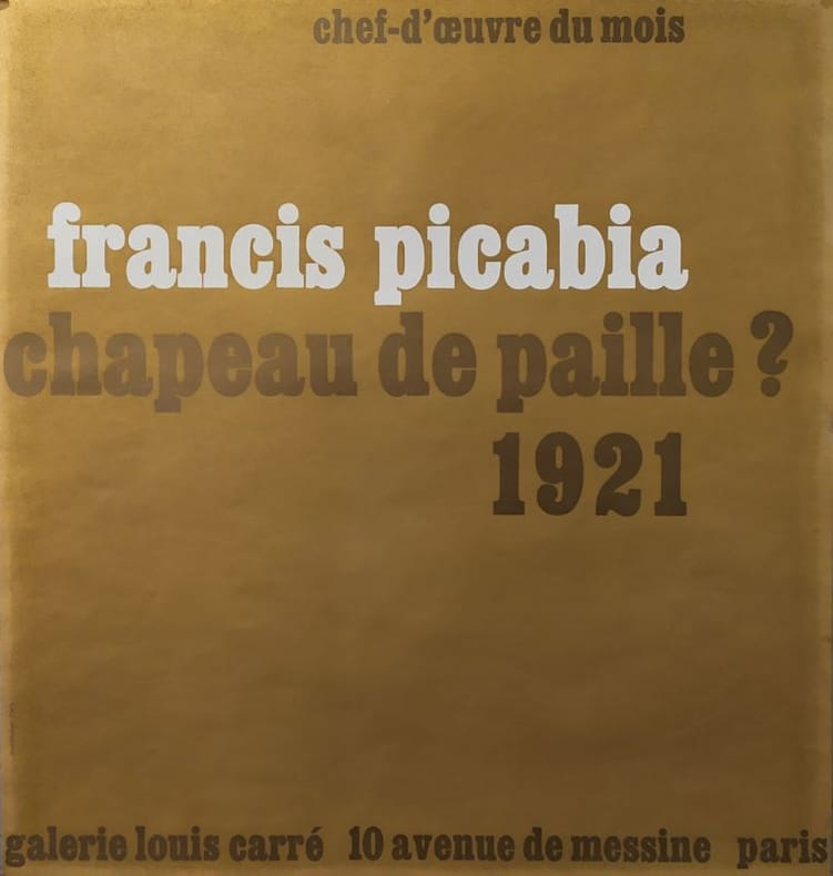 Francis Picabia. Chapeau de paille ? 1921. GALERIE LOUIS CARRÉ