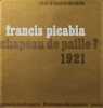 Francis Picabia. Chapeau de paille ? 1921. GALERIE LOUIS CARRÉ