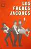 LES FRERES JACQUES. TOURENNE (Pierre)
