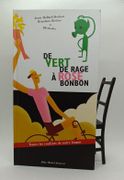 DE VERT DE RAGE A ROSE BONBON by Blexbolex & autres - Image 1