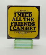 I NEED ALL THE FRIENDS I CAN GET par SCHULZ (Charles M.)  - Image 1
