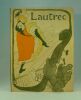 Toulouse-Lautrec. Paintings. Drawings. Posters. 1937.. [Catalogue d'exposition]