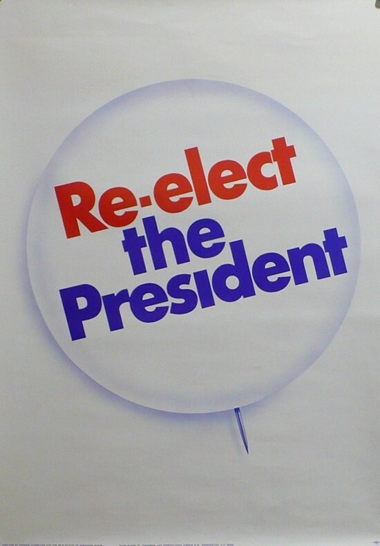 Re-elect the President.. [Affiche/USA] NIXON