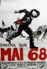 CINÉMA SUR MAI 68. Cinéma Libre. Cinéma Parallèle.. [Mai 68]. ANONYME.