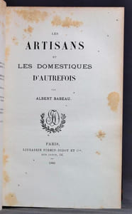 Les artisans et les domestiques d'autrefois.
