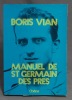 Manuel de Saint Germain des Prés.. VIAN Boris; ARNAUD Noël (intr.):