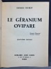 Le géranium ovipare. Quatrième édition.. FOUREST Georges: