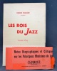 Les rois du Jazz. Notes biographiques et critiques sur les principaux musiciens de jazz.. PANASSIE Hugues: