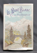 Le Mont Blanc. Ascensions d'hiver et d'été. Etudes dans la haute montagne. par GUSSFELDT Paul; DELETRA D. (trad.); VALLOT Joseph: - Image 1