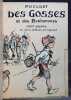 Des gosses et des Bonhommes. Cent dessins et deux lettres anonymes en guise de préface [avec] Encore des gosses et des Bonhommes. Cent dessins et ...