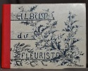 Album du fleuriste.. TISSOT J. C.:
