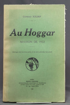Au Hoggar. Mission de 1922.. KILIAN Conrad:
