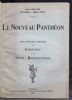 Le Nouveau Panthéon.. [BOISSONNAS Fred.; GODEFROY] COUGNARD Jules; KUHNE Em.; SPIESS Henry: