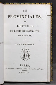 Les Provinciales ou lettres de Louis de Montalte.