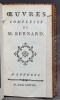 Ouevres complètes de M. Bernard.. BERNARD [Pierre-Joseph, dit Gentil-Bernard]: