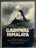 Garhwal Himalaya. Expédition suisse 1939.. ROCH André: