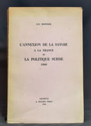 L'annexion de la Savoie à la France et la politique suisse 1860. par MONNIER Luc: - Image 1