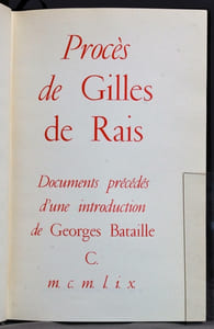 Procès de Gilles de Rais. Documents précédés d'une introduction de Georges Bataille.