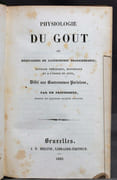 La physiologie du goût ou Méditations de gastronomie transcendante; ouvrage théorique, historique et à l'ordre du jour, dédié aux gastronomes parisiens par un professeur. par BRILLAT SAVARIN Jean-Anthelme: - Image 2